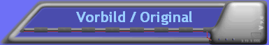 Vorbild / Original
